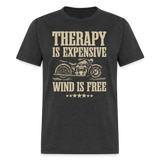 Therapy Is Expensive - Tshirt - heather black