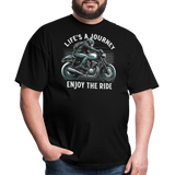 Lifes A Journey Enjoy The Ride - Tshirt - black