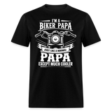 I Am A Biker Papa - Tshirt - black