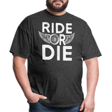 Ride Or Die - Tshirt - heather black