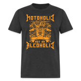 Be A Motoholic Not An Alcoholic - Tshirt - heather black