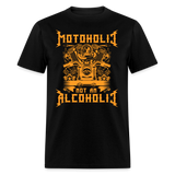 Be A Motoholic Not An Alcoholic - Tshirt - black