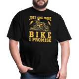 Just One More Bike I Promise - Tshirt - black