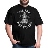 Live Fast Ride Faster - Tshirt - black