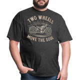 Two Wheels Move The Soul - Tshirt - heather black