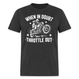 When In Doubt - Tshirt - heather black