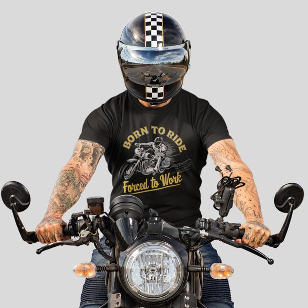 Born To Ride Force To Work - Tshirt