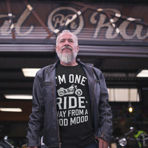 Im One Ride Away From A Good Mood - Tshirt