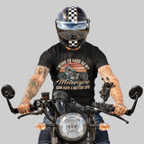 I Work So Hard So My Motorcycle Can Have A Better Life - Tshirt