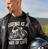 Riding Is A Way Of Life - Tshirt